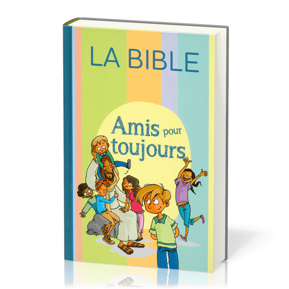 Bible, Amis pour toujours, Parole de Vie, illustrée dessins pour enfants - couverture rigide