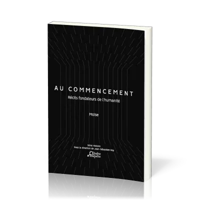 Au commencement - Récits fondateurs de l'humanité