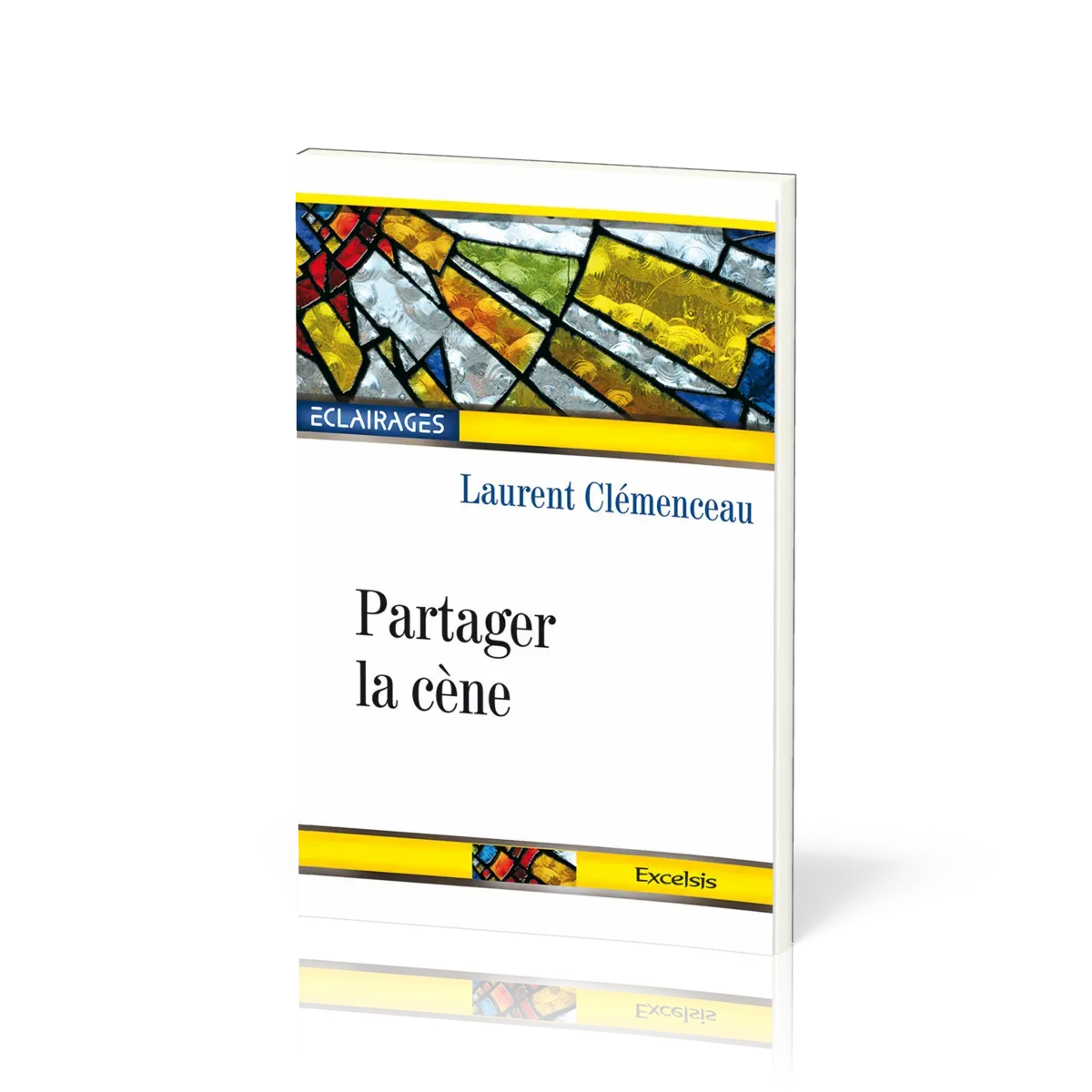 Partager la cène - [collection Éclairages 10]