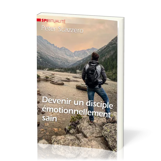 Devenir un disciple émotionnellement sain