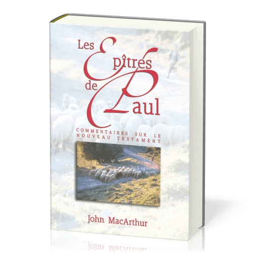 Épîtres de Paul (Les) - Commentaires sur le Nouveau Testament - vol. 3