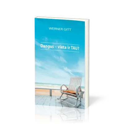 Lituanisch, Der Himmel, ein platz auch für dich? - Dangus - vieta ir TAU?