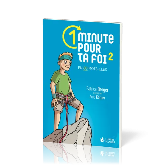 1 minute pour ta foi, vol. 2 - en 80 mots-clés