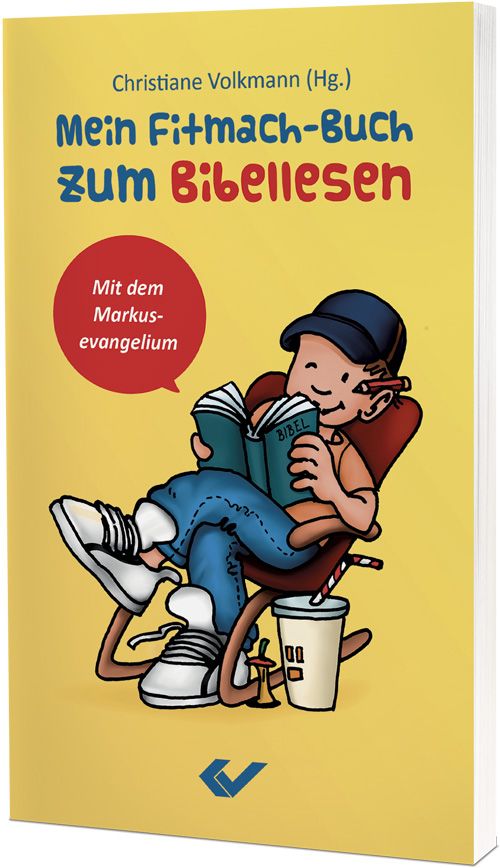 Mein Fitmach-Buch zum Bibellesen - mit dem Markus-Evangelium