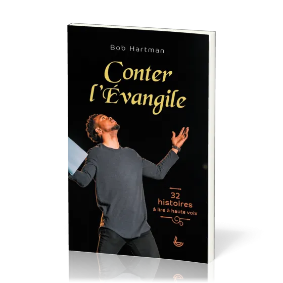 Conter l'Évangile - 32 histoires à lire à haute voix